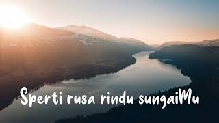 Download lagu SPERTI RUSA RINDU SUNGAIMU - DEBBIE GREAT (LIRIK) mp3