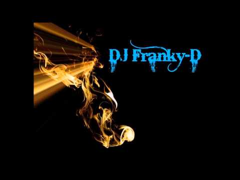 DJ Franky-D - Give It Up