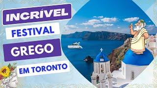 Uma Viagem pela Grécia em Toronto: Festival Taste of the Danforth em Destaque!