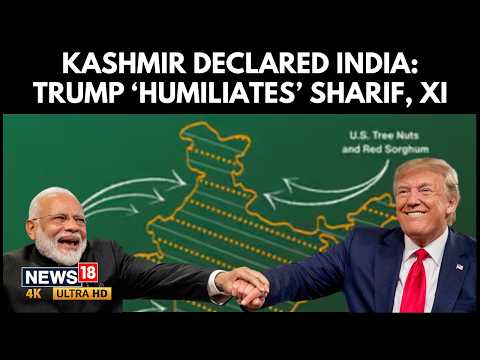 Kashmir Declared India: Trump’s Brutal Message Leaves Sharif & China Red Faced | What It Means? | 4K