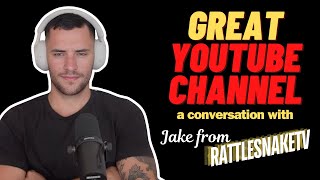 Great YouTube Channel  a conversation with Jake from RattlesnakeTV