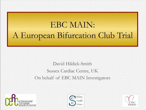 EBC MAIN:A European Bifurcation Club Trial - Dr David Hildick-Smith