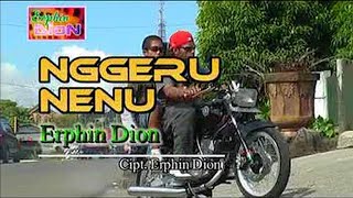 Download lagu NGGERU NENU - Erphin Dion mp3