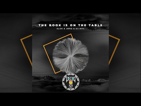 ALOK & JØRD & DJ MP4 - The Book Is On The Table