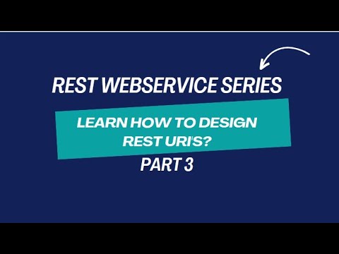 REST Webservice| How to Design REST URI's|Part3
