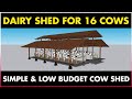 Simple Best And Low Cost DAIRY FARM Shed Design For 16 Cows Amazing COW FARMING Shed