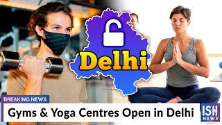 Gyms & Yoga Centres Open in Delhi