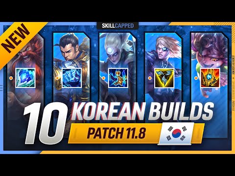 10 NEW OP KOREAN Builds to CLIMB FAST in PATCH 11.8 - League of Legends