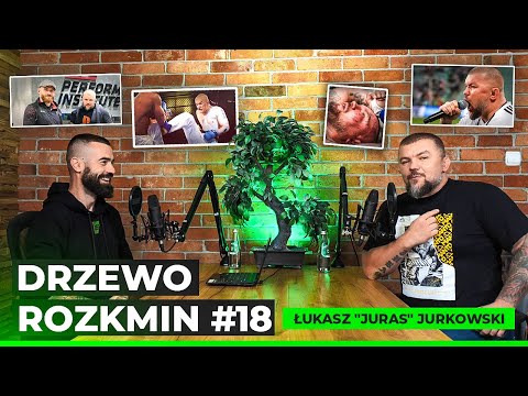 DRZEWO ROZKMIN #18 - ŁUKASZ "JURAS" JURKOWSKI | Pierwsze gale KSW | Colosseum | Hall of Fame KSW