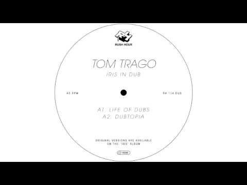 Tom Trago - Dubtopia