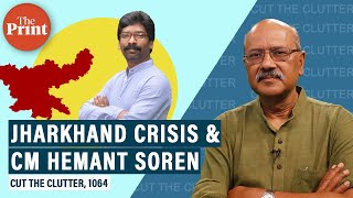 Understanding Jharkhand & why it matters, as CM Hemant Soren faces exit