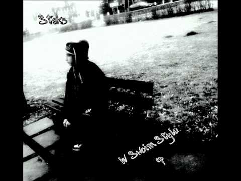 Staks - Koniec Dnia (feat SoSna)
