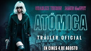 ATÓMICA - Trailer oficial español - Estreno 4 de agosto