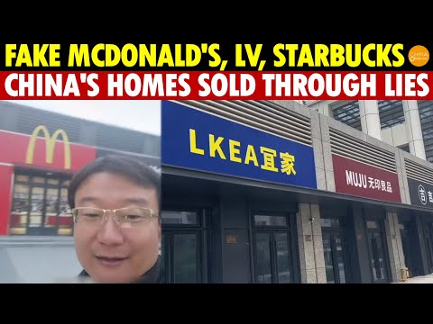 Only Lies Left in China’s Real Estate! Fake McDonald’s, Starbucks, LV Built to Deceive
