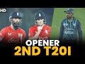 Opener | Pakistan vs England | 2nd T20I 2022 | PCB | MU2L