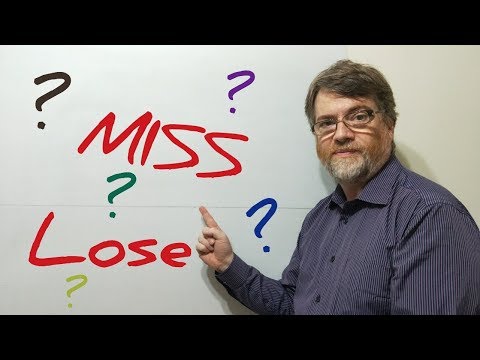 English Tutor Nick P Lesson (411) The Difference Between Miss and Lose