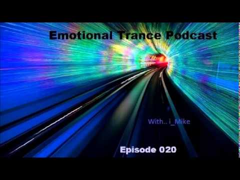 Emotional Trance Podcast Episode 020 (19/09/2014) (WITH TIME TRACKLIST)