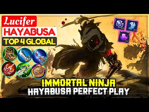 Immortal Ninja, Hayabusa Perfect Play [ Top 4 Global Hayabusa ] Lucifer - Mobile Legends
