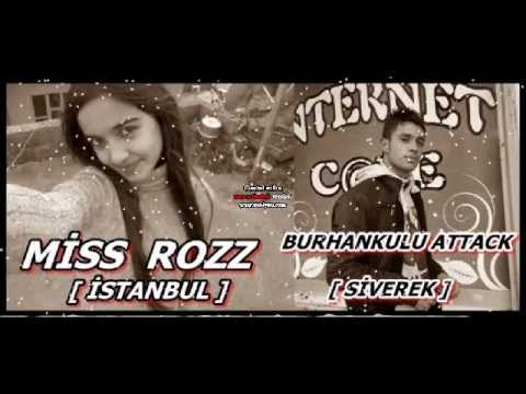 MİSS ROZZ - BURHANKULU ATTACK [ yalanmış duygular ] 2013 new track