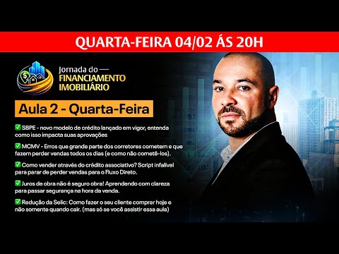 Aula 2 - Jornada do Financiamento Imobiliário