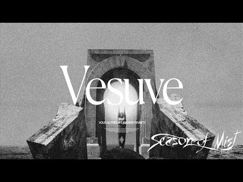 Vous Autres - Vesuve (Official Music Video) online metal music video by VOUS AUTRES