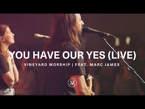 You Have Our Yes