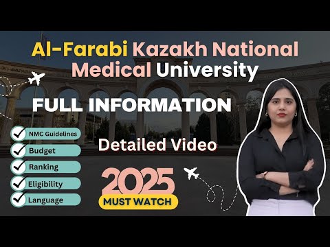 Al-Farabi Kazakh National University Full Guide 2025 | mbbs in kazakhstan