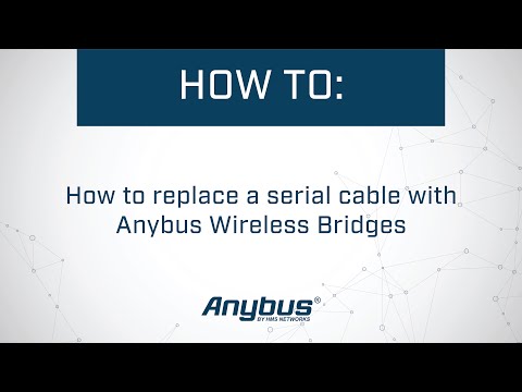 How to replace a serial cable with Anybus Wireless Bridge