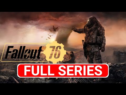 FALLOUT 76 Gameplay Walkthrough Part 7 (FULL SERIES) - No Commentary