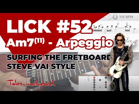 Guitar Lick #52 - Am7(11) - Arpeggio - Steve Vai Style