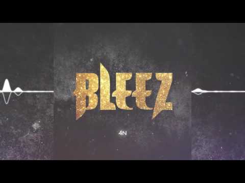 Bleez - Megyek el (4.N MIXTAPE)