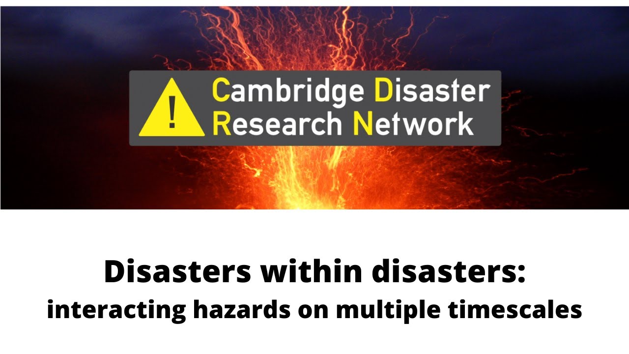 Disasters within disasters: interacting hazards on multiple timescales
