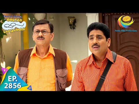 Taarak Mehta Ka Ooltah Chashmah - Episode 2856 - Full Episode