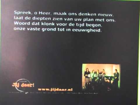 Spreek o Heer Opwekking 689