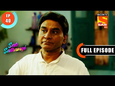 Manu Gets Angry On Vishvas - Sab Satrangi - Full Episode - Ep 40 - 24 March 2022