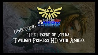 Unboxing The Legend of Zelda: Twilight Princess HD w/ Amiibo!