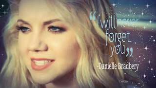 Danielle Bradbery - I will never forget you (Lyrics)