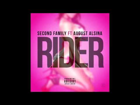 Second Family - Rider Ft August Alsina | www.secondfamilyfirst.com