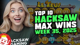 π₯ TOP 10 HACKSAW GAMING MAX WINS OF WEEK 35 / 2025 | REAL PLAYER WINS!