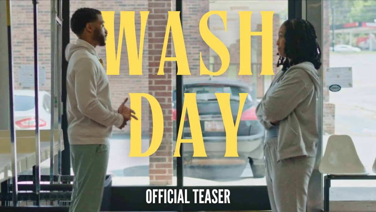 Wash Day Official Teaser