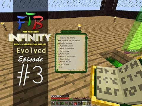 FTB Infinity Evolved - Episode #3 (Power and Botania)