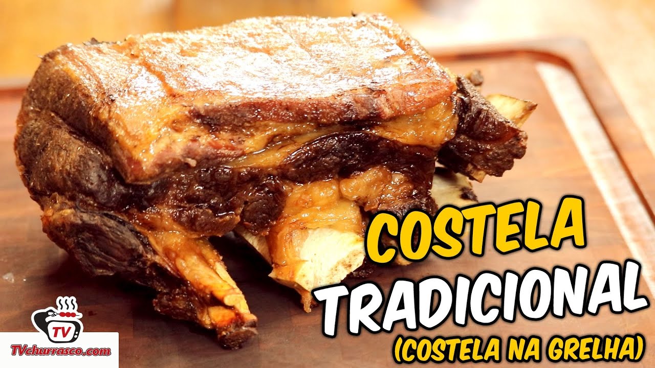 Churrasco de Costela Tradicional (Costela na Grelha) - Tv Churrasco