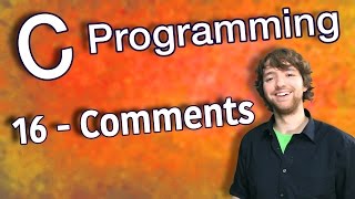 C Programming Tutorial 16 - Comments