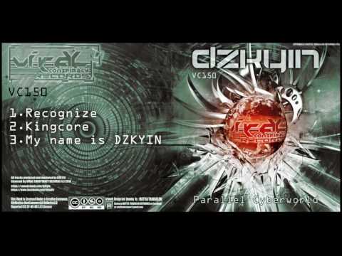 DZKYIN - My Name Is DZKYIN (Viral Conspiracy Records)