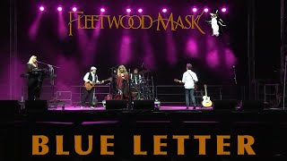 Fleetwood Mask - Blue Letter by Fleetwood Mac - Live in Elk Grove