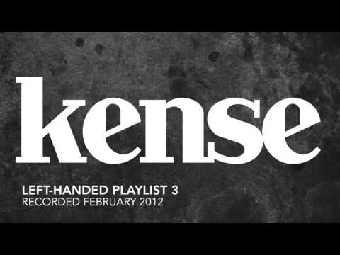 kense - Left-Handed Playlist 3