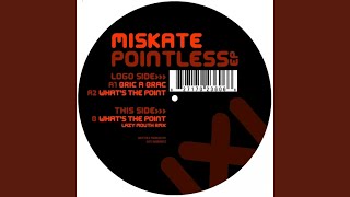 What's The Point (Lazy Mouth Rmx)