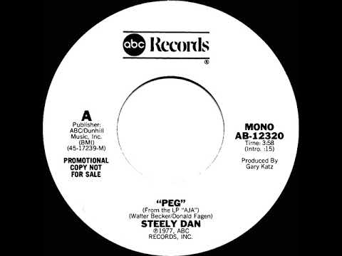 1978 Steely Dan - Peg (mono radio promo 45)