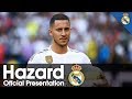 Eden Hazard Presentation for Real Madrid 2019 [English]