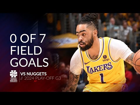 D'Angelo Russell 0 of 7 field goals vs Nuggets 2024 PO G3